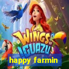 happy farmin